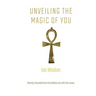 Isis Wisdom: Unveiling the Magic of You