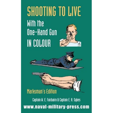 SHOOTING TO LIVE With The One-Hand Gun in Colour - Marksman's Edition