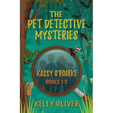 The Pet Detective Mysteries: Kassy O'Roarke Books 1-3
