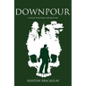 Downpour: A Nick Ventner Adventure