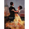 Pride and Prejudice: A romantic novel of manners by Jane Austen following the emotional development of a young woman