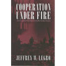 Cooperation Under Fire: Anglo-German Restraint During World War II