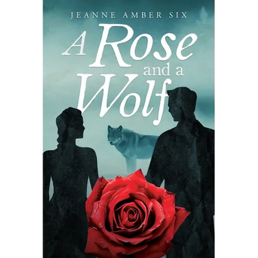 A Rose and a Wolf Book