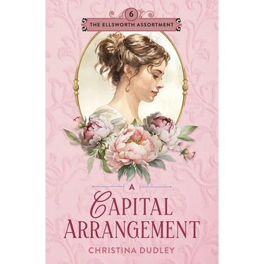 A Capital Arrangement: A Traditional Regency Romance
