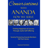 Conversations With Ananda: How We Serve - Seventy Pioneering Ananda Members Tell Their Stories