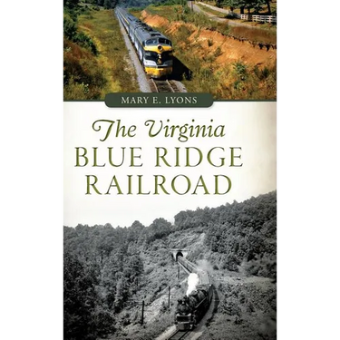 The Virginia Blue Ridge Railroad