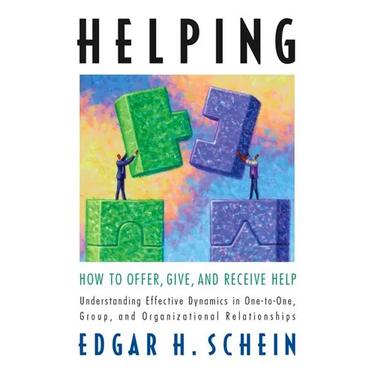 Helping: How to Offer, Give, and Receive Help