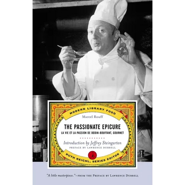 The Passionate Epicure: La Vie et la Passion de Dodin-Bouffant, Gourmet