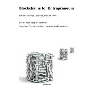 Blockchains for Entrepreneurs