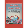 The Truck Driver's Wife: Holding Down The Home Front