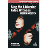 Sing Me a Murder / False Witness