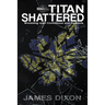 Titan Shattered