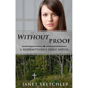 Without Proof: A Redemption's Edge Novel