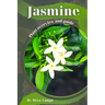 Jasmine: Plant overview and guide