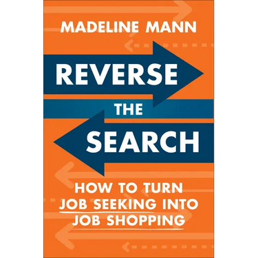 Reverse the Search: How to Turn Job Seeking Into Job Shopping