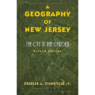 A Geography of New Jersey: The City in the Garden