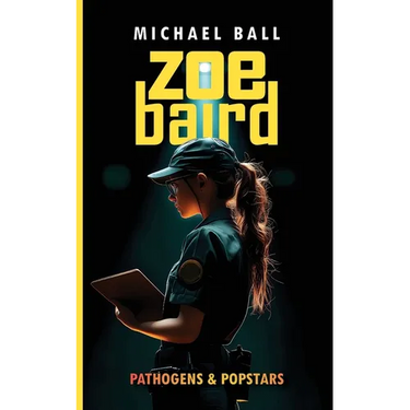 Zoe Baird: Pathogens & Popstars
