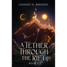 A Tether Through The Rift