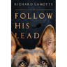 Follow His Lead