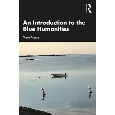 An Introduction to the Blue Humanities
