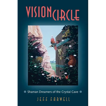 VisionCircle: Shaman Dreamers of the Crystal Cave