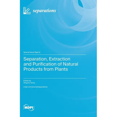 Separation, Extraction and Purification of Natural Products from Plants