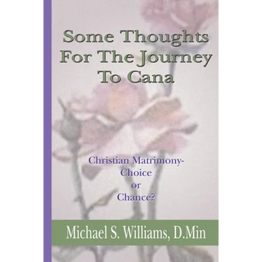 Some Thoughts For The Journey To Cana