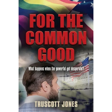 For The Common Good