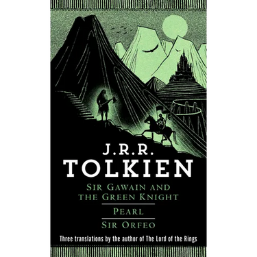 Sir Gawain and the Green Knight/Pearl/Sir Orfeo