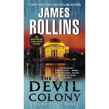 The Devil Colony: A SIGMA Force Novel