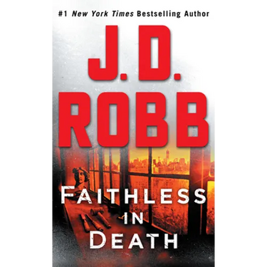 Faithless in Death: An Eve Dallas Novel