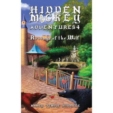 Hidden Mickey Adventures 4: Revenge of the Wolf