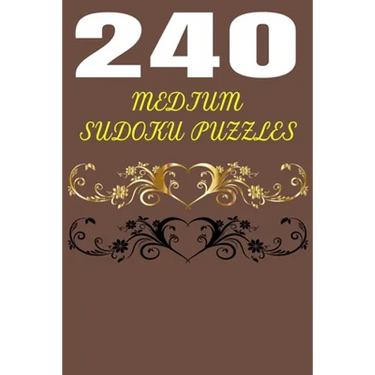 240 Medium Sudoku Puzzles: 240 Medium SUDOKU puzzles book