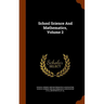 School Science And Mathematics, Volume 2