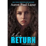 The Return