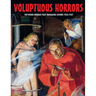 Voluptuous Horrors: 100 Weird Menace Pulp Magazine Covers 1933-1937