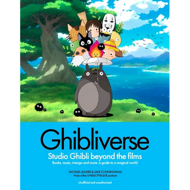 Ghibliverse: Studio Ghibli Beyond the Films