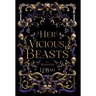 Her Vicious Beasts: The Beginning (Prequel Novella)