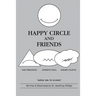 Happy Circle and Friends