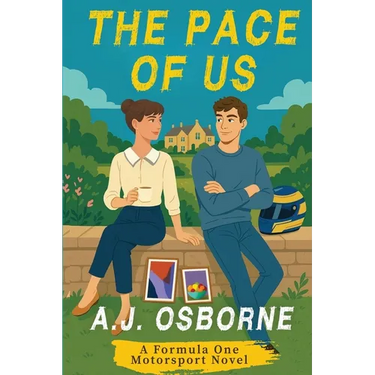 The Pace of Us: A Formula One Motorsport Novel