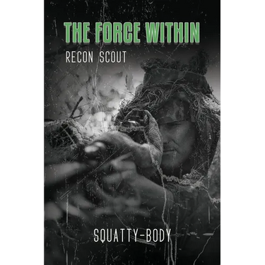 The Force Within: Recon Scout