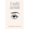A soulful surrender