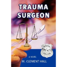 Trauma Surgeon