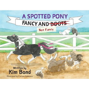 A Spotted Pony Fancy and Not Fancy