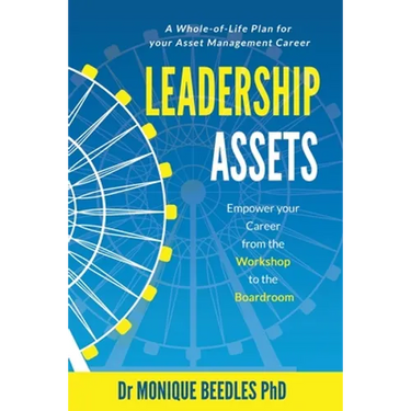Leadership Assets: Empower Your Career from the Workshop to the Boardroom