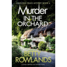 Murder in the Orchard: A totally gripping cozy mystery novel
