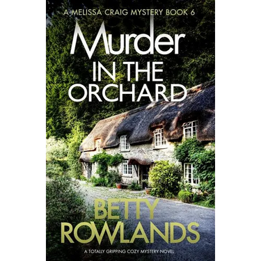 Murder in the Orchard: A totally gripping cozy mystery novel