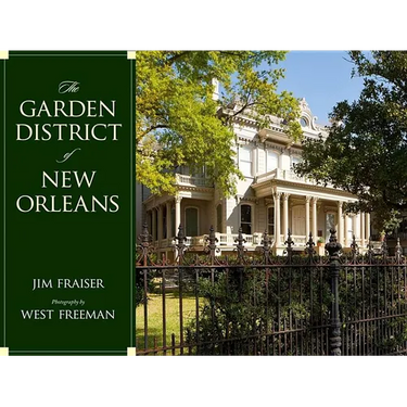 The Garden District of New Orleans