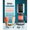 Ninja Creami Cookbook for Beginners: Homemade Ice Cream, Gelato, Sorbet, and Other Frozen Treats