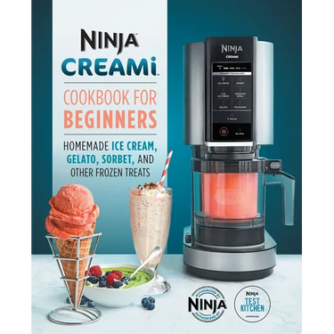 Ninja Creami Cookbook for Beginners: Homemade Ice Cream, Gelato, Sorbet, and Other Frozen Treats